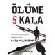 Ölüme 5 Kala